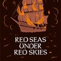 Cover Art for 9781473223035, Red Seas Under Red Skies: The Gentleman Bastard Sequence, Book Two by Scott Lynch