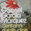 Cover Art for 9788804644699, Cent'anni di solitudine by Gabriel García Márquez