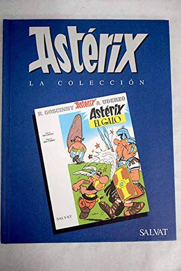 Cover Art for 9788434529663, ASTERIX EL GALO. by Uderzo Goscinny