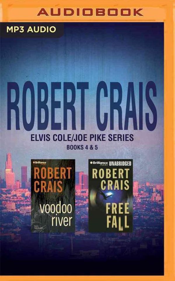Cover Art for 9781522611226, Robert Crais - Elvis Cole/Joe Pike Series: Books 4&5: Free Fall, Voodoo River by Robert Crais