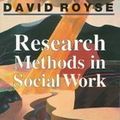 Cover Art for 9780830415335, Research Methods in Social Work by David Royse