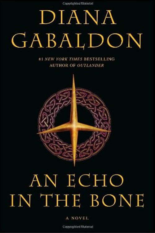 Cover Art for 9781400025671, An Echo in the Bone by Diana Gabaldon