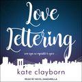 Cover Art for 9781541435476, Love Lettering by Kate Clayborn