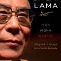 Cover Art for 9781743195383, Dalai Lama: Man, Monk, Mystic by Mayank Chhaya
