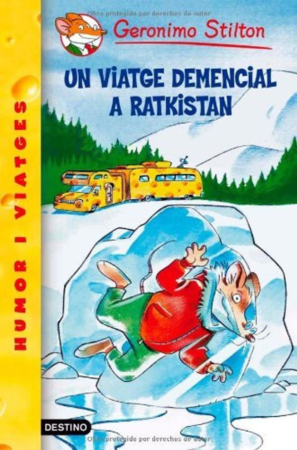 Cover Art for B007EQV0H0, Un viatge demencial a Ratkistan (Catalan Edition) by Geronimo Stilton