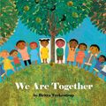 Cover Art for 9781680101775, We Are Together by Britta Teckentrup
