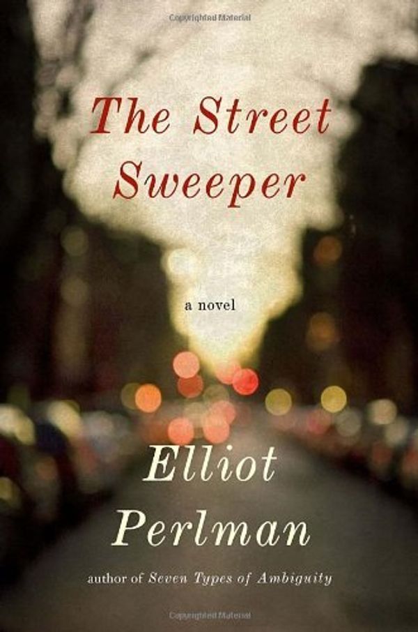 Cover Art for B01B98CU72, The Street Sweeper by Elliot Perlman (January 03,2012) by Elliot Perlman