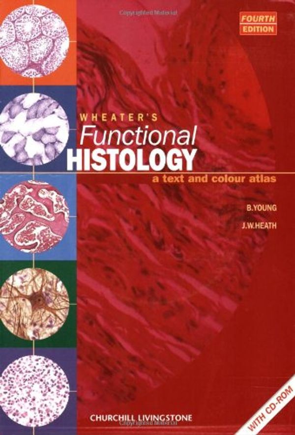 Cover Art for 9780443056123, Wheater's Functional Histology: A Text and Colour Atlas by Barbara Young