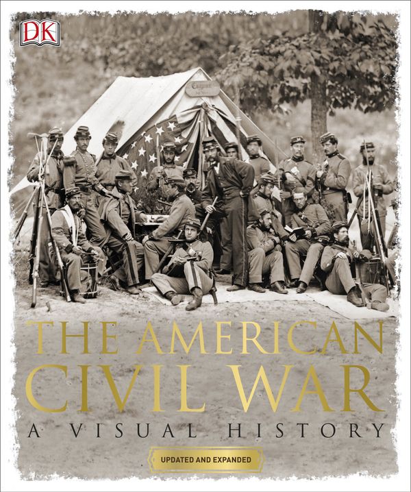 Cover Art for 9780241186015, The American Civil War: A Visual History by Dk