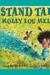 Cover Art for 9780399246814, Stand Tall, Molly Lou Melon by Patty Lovell