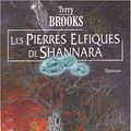 Cover Art for 9782914370479, Les pierres elfiques de Shannara by Terry Brooks