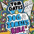 Cover Art for 9781407148816, Tom GatesDogzombies Rule (for Now...) by Liz Pichon