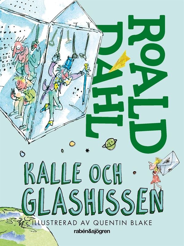 Cover Art for 9789129700299, Kalle och glashissen by Roald Dahl