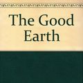 Cover Art for 9780606129473, Good Earth by Pearl S Buck