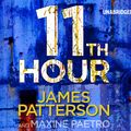 Cover Art for 9781446492420, 11th Hour: (Women's Murder Club 11) by James Patterson, January LaVoy