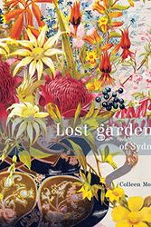 Cover Art for 9781876991296, Lost Gardens of Sydney by Colleen Morris