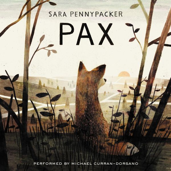 Cover Art for 9780062417787, Pax by Sara Pennypacker, Michael Curran-Dorsano