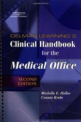 Cover Art for 9781401832858, Delmar Learning's Clinical Handbook for the Medical Office by Michelle Heller