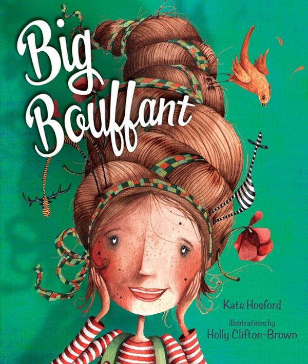 Cover Art for 9781467737630, Big Bouffant by Holly Clifton-Brown, Kate Hosford