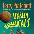 Cover Art for 9780385617826, Unseen Academicals: Limited Collectors Edition (Discworld) by Terry Pratchett