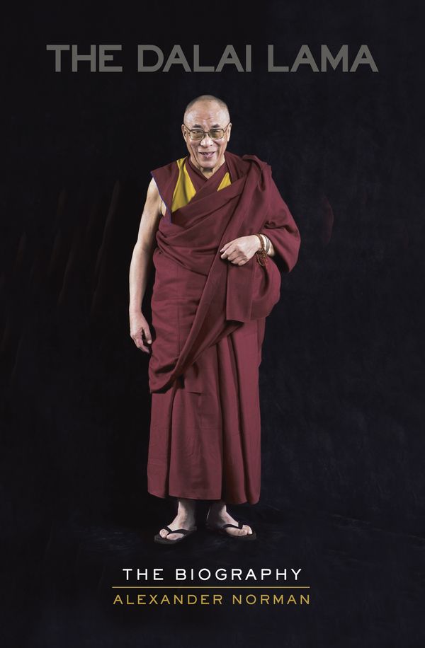 Cover Art for 9781846044670, The Dalai Lama: The Definitive Biography by Alexander Norman