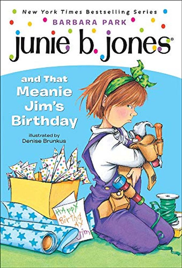 Cover Art for 9780780759817, Junie B. Jones and That Meanie Jim’s Birthday by Barbara Park