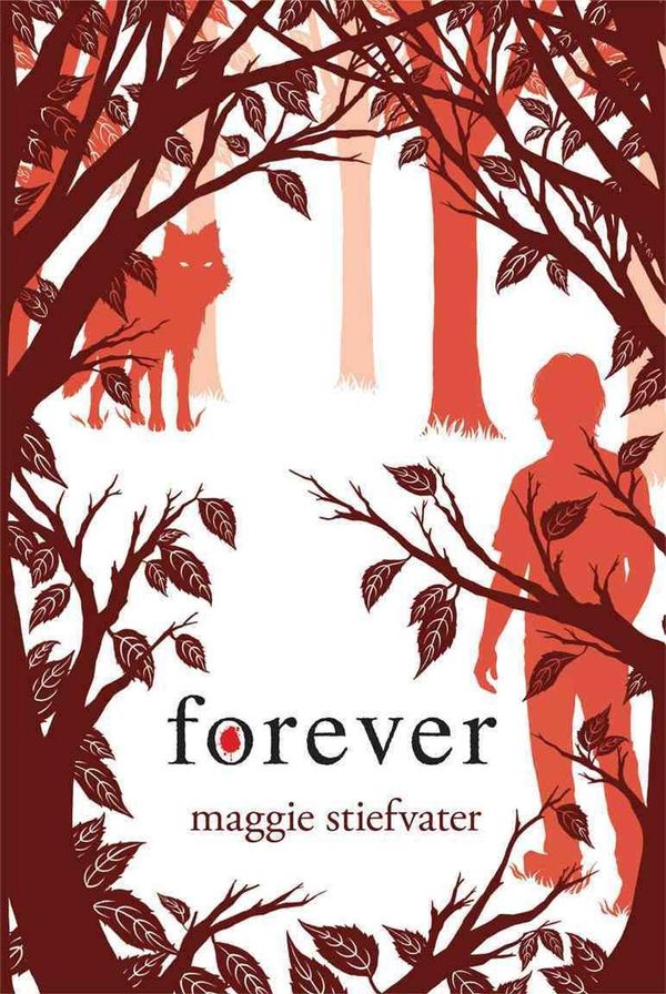 Cover Art for 9780545259088, Forever by Maggie Stiefvater