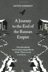 Cover Art for 9780141032108, A Journey to the End of the Russian Empire (Penguin Great Journeys) by Anton Chekhov