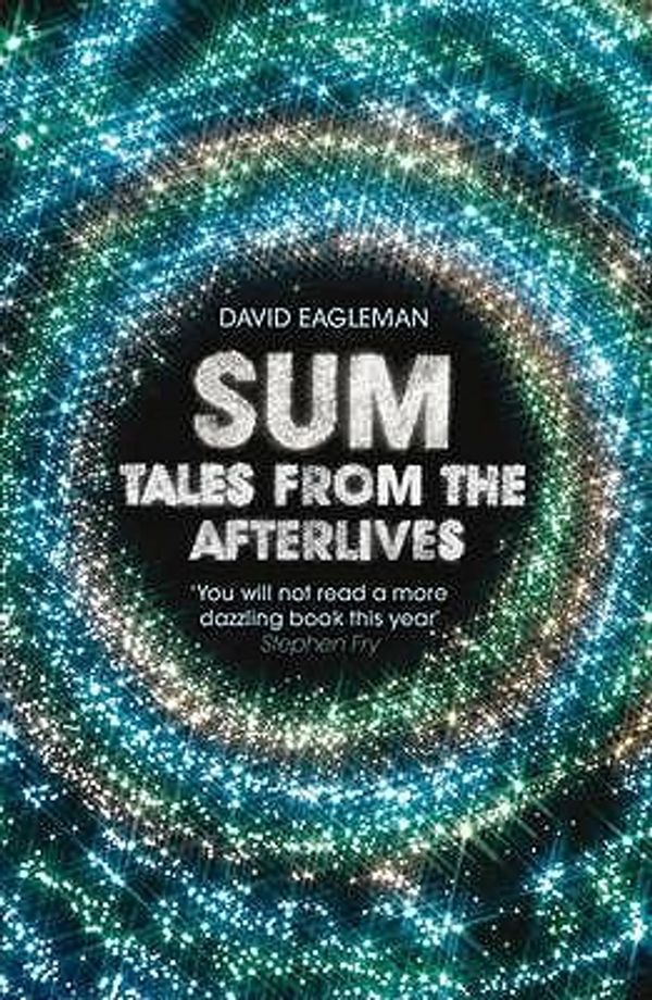 Cover Art for 9781847674289, Sum by David Eagleman