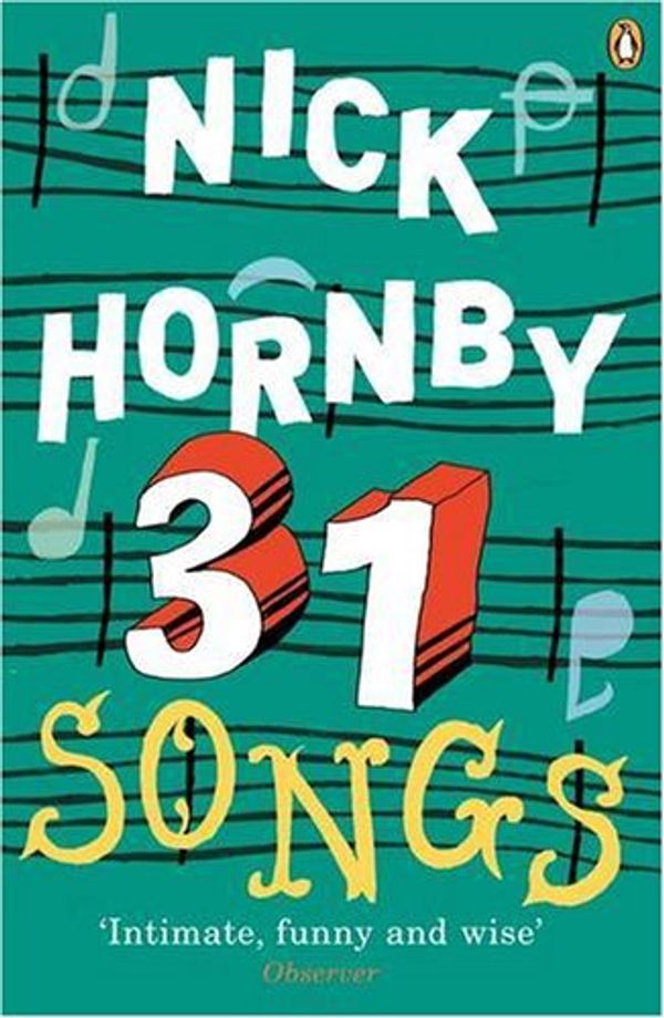 Cover Art for 9780141886787, 31 Songs by Nick Hornby