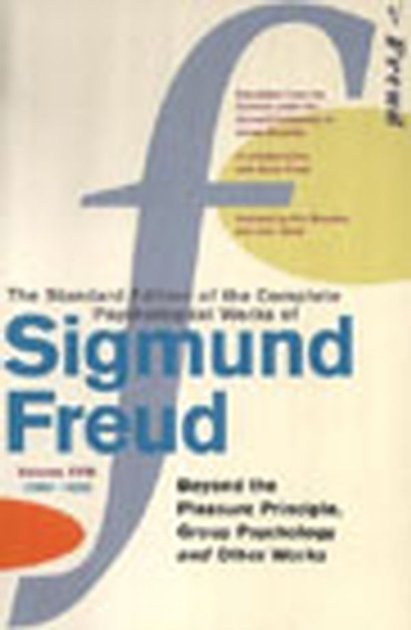 Cover Art for 9780099426738, Complete Psychological Works Of Sigmund Freud, The Vol 18 by Sigmund Freud