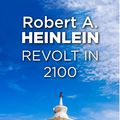 Cover Art for 9780575113237, Revolt in 2100 by Heinlein