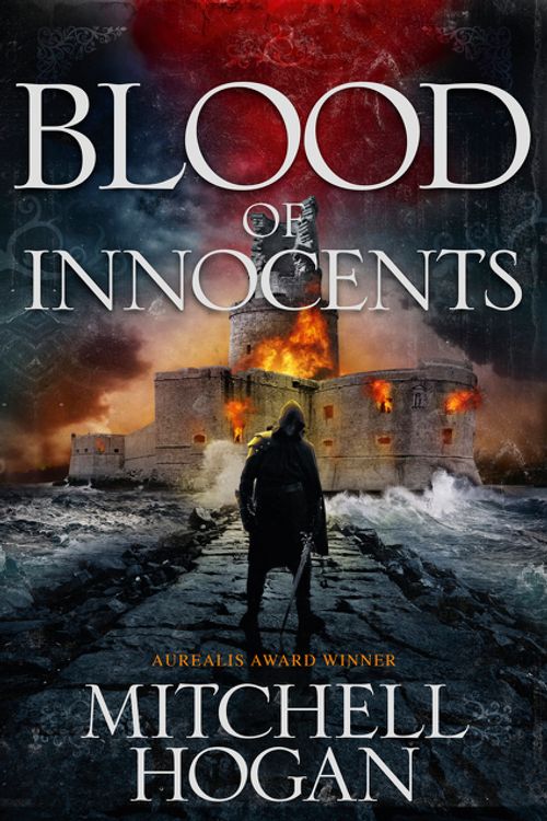 Cover Art for 9781460750704, Blood of InnocentsSorcery Ascendant Sequence by Mitchell Hogan