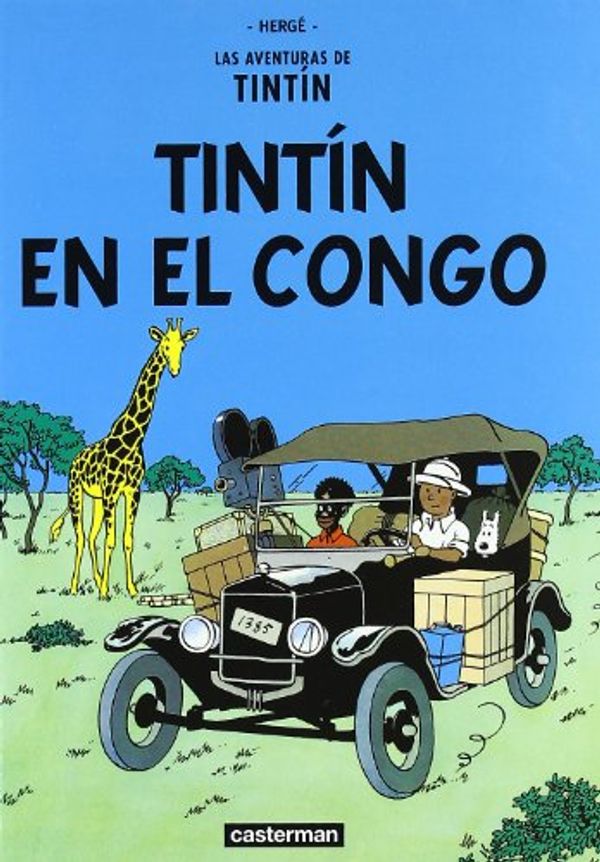Cover Art for 9782203751231, En El Congo/ in the Jungle (Tintin) (Spanish Edition) by Herge