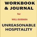 Cover Art for 9798366926263, Workbook and Journal for Will Guidara Unreasonable Hospitality: The Remarkable Power of Giving People More Than They Expect by Brainbox Publishing