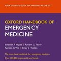 Cover Art for 9780198784197, Oxford Handbook of Emergency Medicine (Oxford Medical Handbooks) by Wyatt, Taylor, De Wit, Hotton