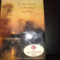 Cover Art for 9780962152450, Everything Is Waiting for You by David Whyte