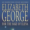 Cover Art for 9780340831366, For the Sake of Elena (Inspector Lynley Mystery) by Elizabeth George