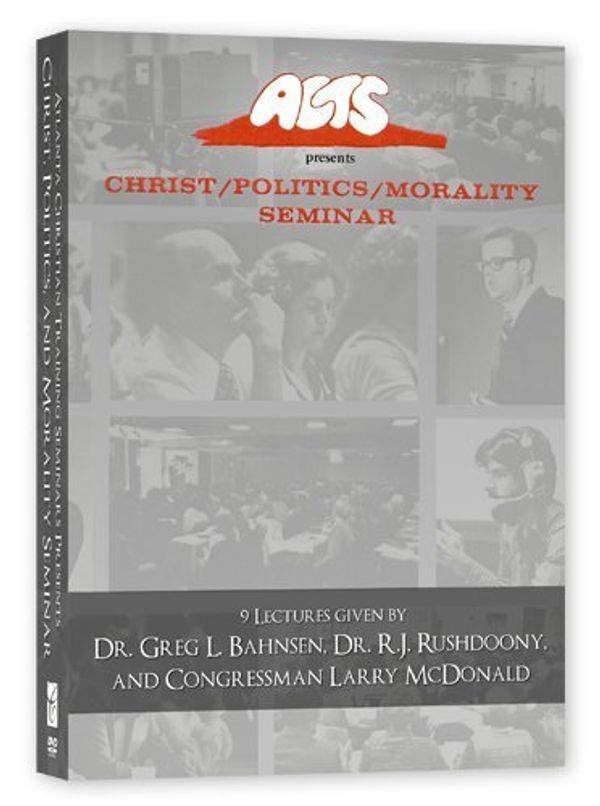 Cover Art for 0757402629734, Acts Conference DVD Set - Bahnsen, Rushdoony, McDonald by Dr. Greg L. Bahnsen by 
