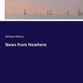 Cover Art for 9783337347628, News from Nowhere by William Morris