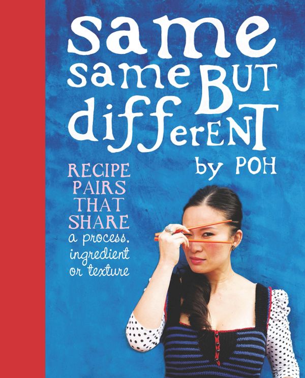 Cover Art for 9780733328312, Same Same But Different by Poh Ling Yeow