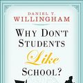 Cover Art for 9780470730447, Why Don't Students Like School by Daniel T. Willingham
