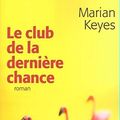 Cover Art for 9782714437525, Le club de la dernière chance by Marian Keyes