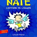 Cover Art for 9782070560141, Big Nate, capitaine de l'équipe by Lincoln Peirce