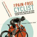 Cover Art for 9781472906595, The Pain-Free Cyclist by Matt Rabin