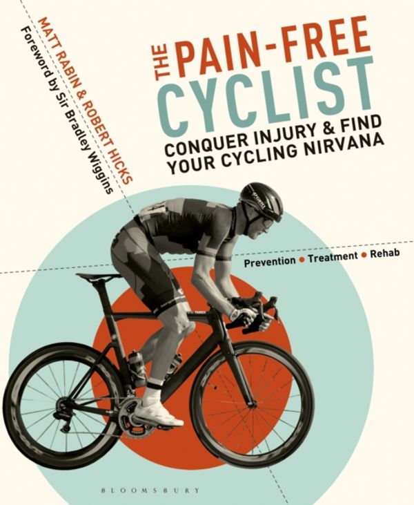 Cover Art for 9781472906595, The Pain-Free Cyclist by Matt Rabin