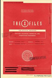 Cover Art for 9781419735172, The X-Files: The Official Archives: Cryptids, Biological Anomalie: "Cryptids, Biological Anomalies, and Parapsychic Phenomena" by Paul Terry