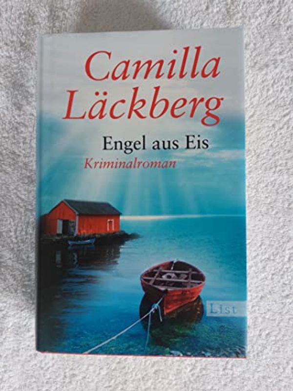 Cover Art for 9783471350157, Engel aus Eis by Läckberg, Camilla, Camilla Lackberg, Katrin Frey