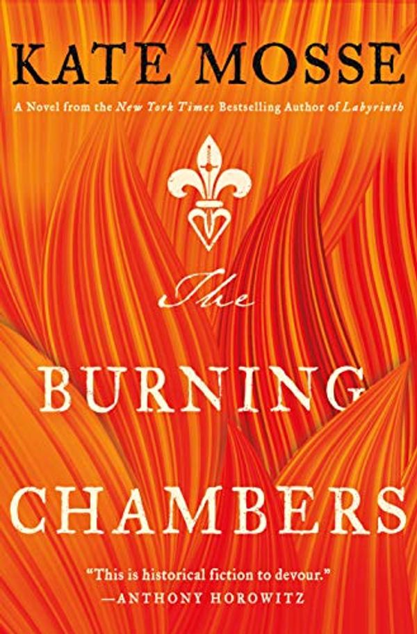 Cover Art for B07HB7VTJP, The Burning Chambers by Kate Mosse