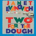 Cover Art for B00NPBJNAO, Two for the Dough by Janet Evanovich